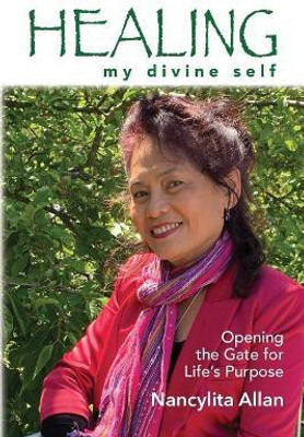 Healing my divine self(English, Paperback, Allan Nancylita)