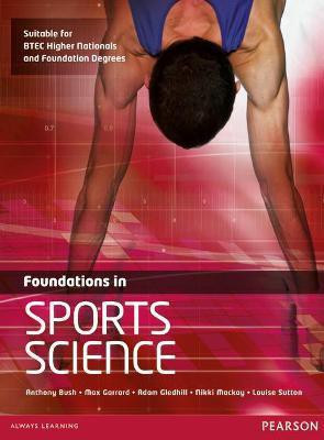Foundations in Sports Science(English, Paperback, Bush Anthony)