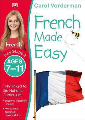 French Made Easy, Ages 7-11 (Key Stage 2)(English, Paperback, Vorderman Carol)