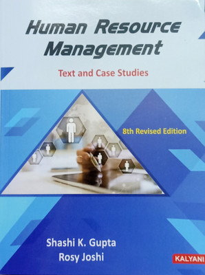 HUMAN RESOURCE MANAGEMENT : TEXT AND CASE STUDIES(Paperback, SHASHI K GUPTA, ROSY JOSHI)