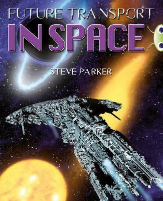 Bug Club Independent Non Fiction Year 5 Blue A Future Transport in Space(English, Paperback, Parker Steve)