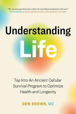 Understanding Life(English, Paperback, Brown Don)