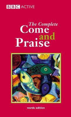 COME & PRAISE, THE COMPLETE - WORDS 2nd Revised edition Edition(English, Paperback, Carver Alison)