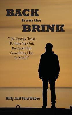 Back from the Brink(English, Paperback, Webre Billy, Toni)