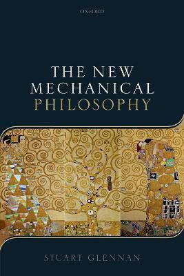 The New Mechanical Philosophy(English, Paperback, Glennan Stuart)