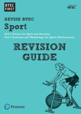 Pearson REVISE BTEC First in Sport Revision Guide inc online edition - 2023 and 2024 exams and assessments(English, Paperback, unknown)