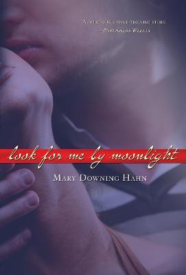 Look for Me by Moonlight(English, Paperback, Hahn Mary Downing)