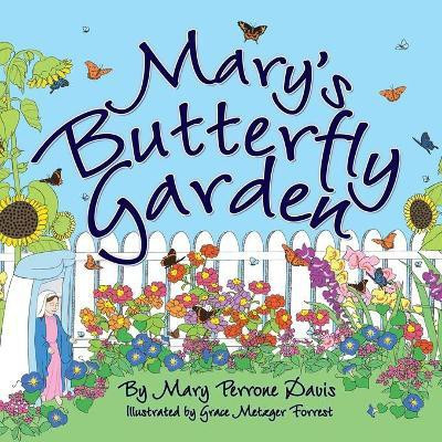 Mary's Butterfly Garden(English, Paperback, Davis Mary Perrone)