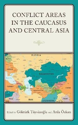 Conflict Areas in the Caucasus and Central Asia(English, Hardcover, unknown)