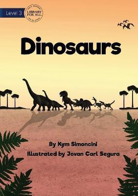 Dinosaurs(English, Paperback, Simoncini Kym)
