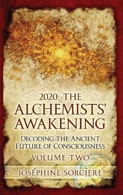 2020 - The Alchemist's Awakening Volume Two(English, Hardcover, Sorciere Josephine)