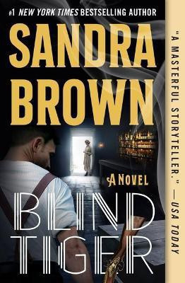 Blind Tiger(English, Paperback, Brown Sandra)