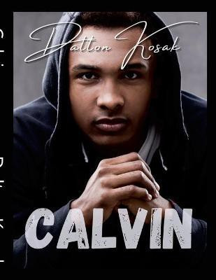 Calvin(English, Paperback, Kosak Dalton)