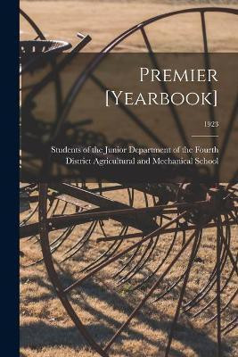 Premier [yearbook]; 1923(English, Paperback, unknown)