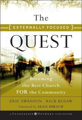 The Externally Focused Quest(English, Hardcover, Swanson Eric)