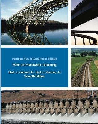 Water and Wastewater Technology(English, Paperback, Hammer, Sr. Mark)