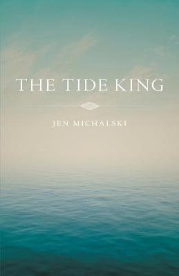 The Tide King(English, Paperback, Michalski Jen)