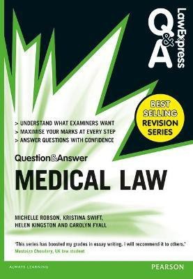 Law Express Question and Answer: Medical Law(English, Paperback, Robson Michelle)