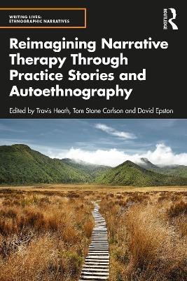 Reimagining Narrative Therapy Through Practice Stories and Autoethnography(English, Paperback, unknown)