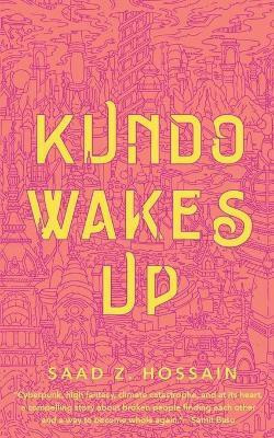 Kundo Wakes Up(English, Paperback, Hossain Saad Z.)