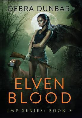 Elven Blood(English, Hardcover, Dunbar Debra)