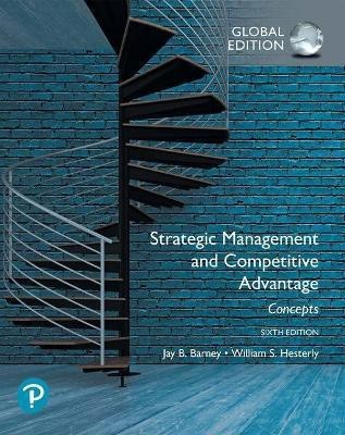 Strategic Management and Competitive Advantage: Concepts Global Edition(English, Paperback, Barney Jay)