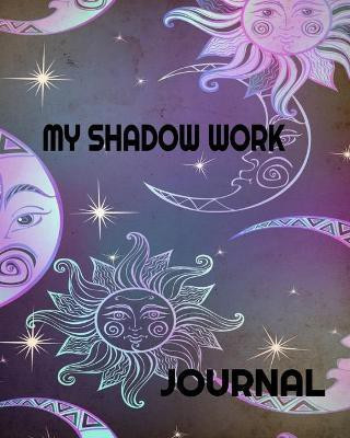 My Shadow Work Journal(English, Paperback, Hallett Marlena F)