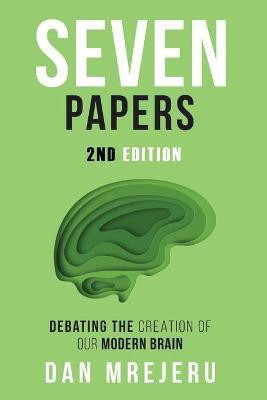 Seven Papers 2nd Edition(English, Paperback, Dan Mrejeru)