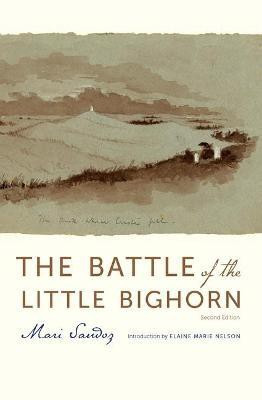 The Battle of the Little Bighorn(English, Paperback, Sandoz Mari)