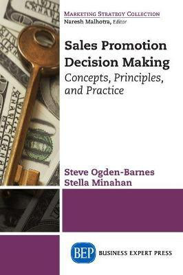 Sales Promotion Decision Making(English, Paperback, Ogden-Barnes Steve)