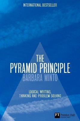The Pyramid Principle(English, Hardcover, Minto Barbara)