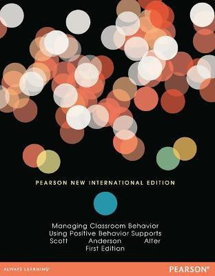 Managing Classroom Behavior Using Positive Behavior Supports(English, Paperback, Scott Terrance)