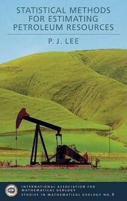 Statistical Methods for Estimating Petroleum Resources(English, Hardcover, Lee P.J.)