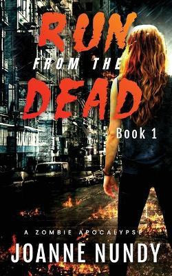 Run from the Dead(English, Paperback, Nundy Joanne)