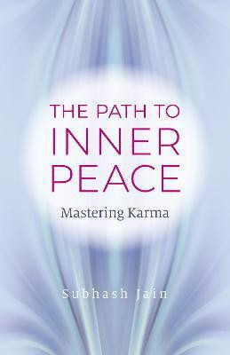 Path to Inner Peace, The(English, Paperback, Jain Subhash)