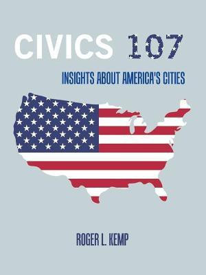 Civics 107(English, Paperback, Kemp Roger L)