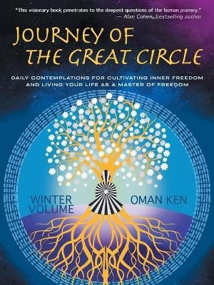 Journey of the Great Circle - Winter Volume(English, Paperback, Ken Oman)