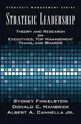 Strategic Leadership  - Theory and Research on Executives, Top Management Teams, and Boards(English, Hardcover, Finkelstein Sydney)