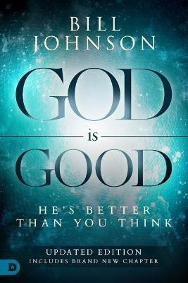 God is Good(English, Paperback, Johnson Bill)