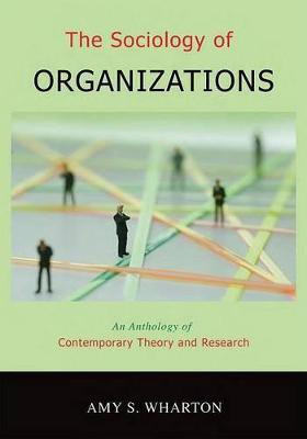 The Sociology of Organizations(English, Paperback, Wharton Amy S.)