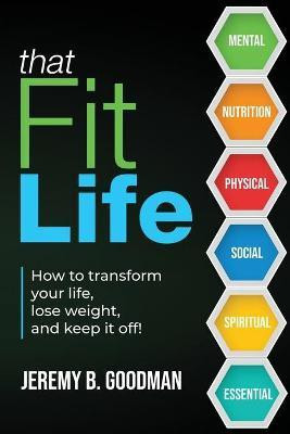That Fit Life(English, Paperback, Goodman Jeremy B)