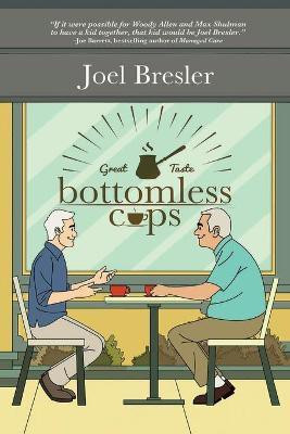 Bottomless Cups(English, Paperback, Bresler Joel)