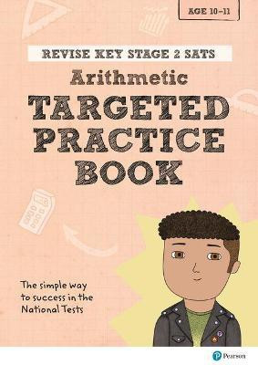 Pearson REVISE Key Stage 2 SATs Maths Arithmetic - Targeted Practice for the 2025 and 2026 exams(English, Paperback, Speed Brian)