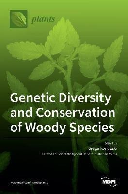 Genetic Diversity and Conservation of Woody Species(English, Hardcover, unknown)