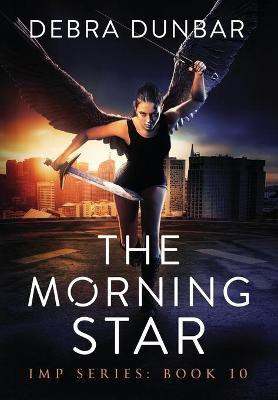 The Morning Star(English, Hardcover, Dunbar Debra)