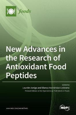 New Advances in the Research of Antioxidant Food Peptides(English, Hardcover, unknown)