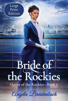 Bride of the Rockies(English, Paperback, Breidenbach Angela)