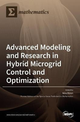 Advanced Modeling and Research in Hybrid Microgrid Control and Optimization(English, Hardcover, unknown)
