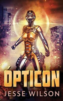 Opticon(Spanish, Paperback, Wilson Jesse)