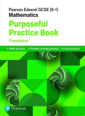 Pearson Edexcel GCSE (9-1) Mathematics: Purposeful Practice Book - Foundation(English, Paperback, unknown)